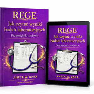 REGE – Jak czytać wyniki badań laboratoryjnych. Przewodnik pacjenta