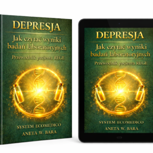 Depresja – Jak czytać wyniki badań laboratoryjnych. Przewodnik pacjenta