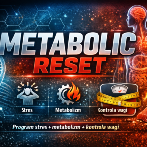 METABOLIC RESET PRO+  Stres + metabolizm + kontrola wagi