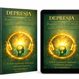 Depresja – Program 12 tygodni (odbudowa organizmu)