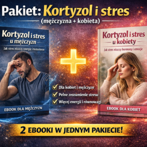 Pakiet: Kortyzol i stres (mężczyzna + kobieta)